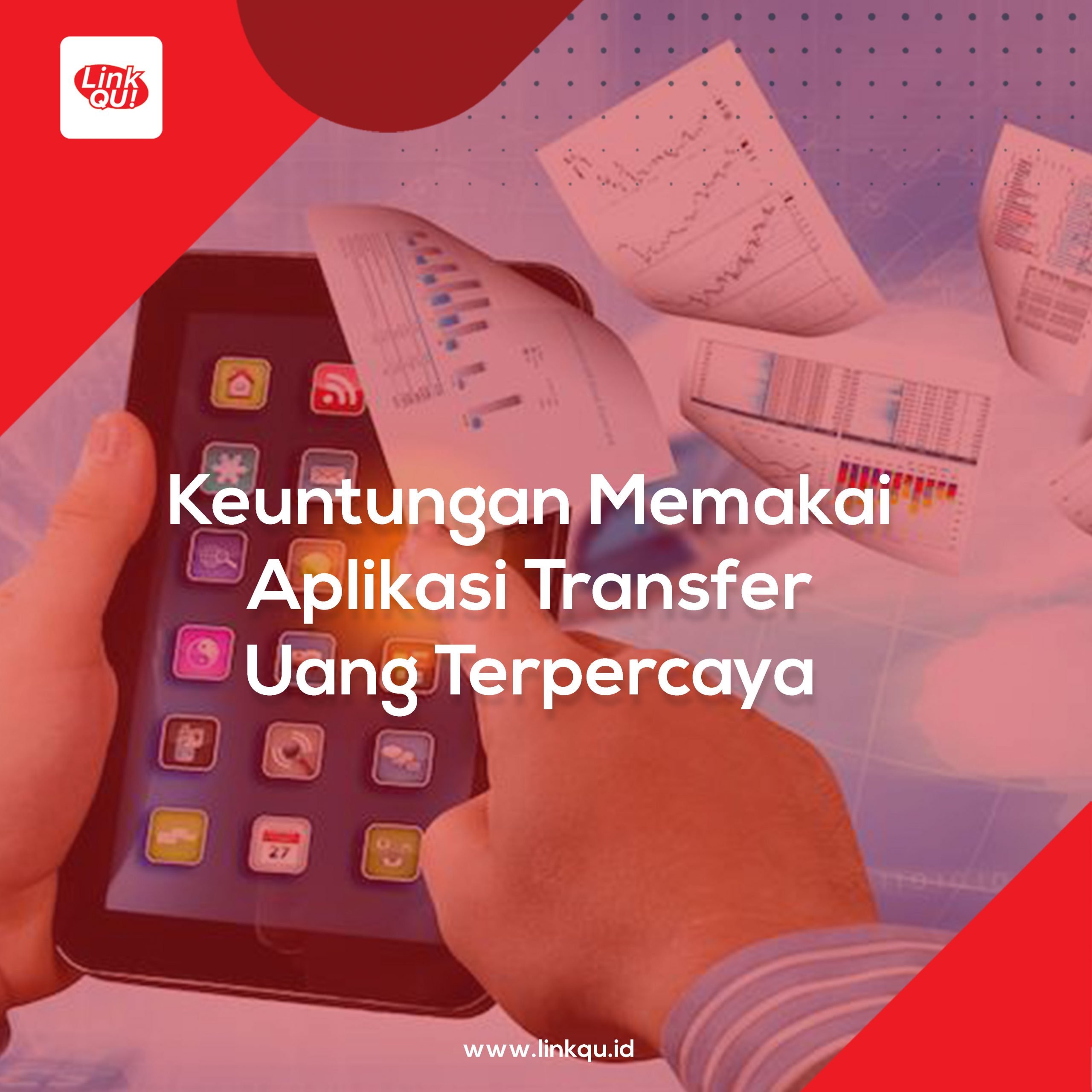 Withdraw Keuntungan Memakai Aplikasi Transfer Uang Terpercaya