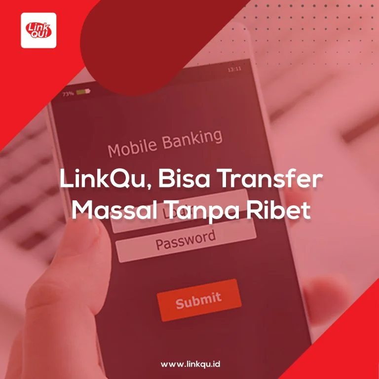 LinkQu, Bisa Transfer Massal Tanpa Ribet