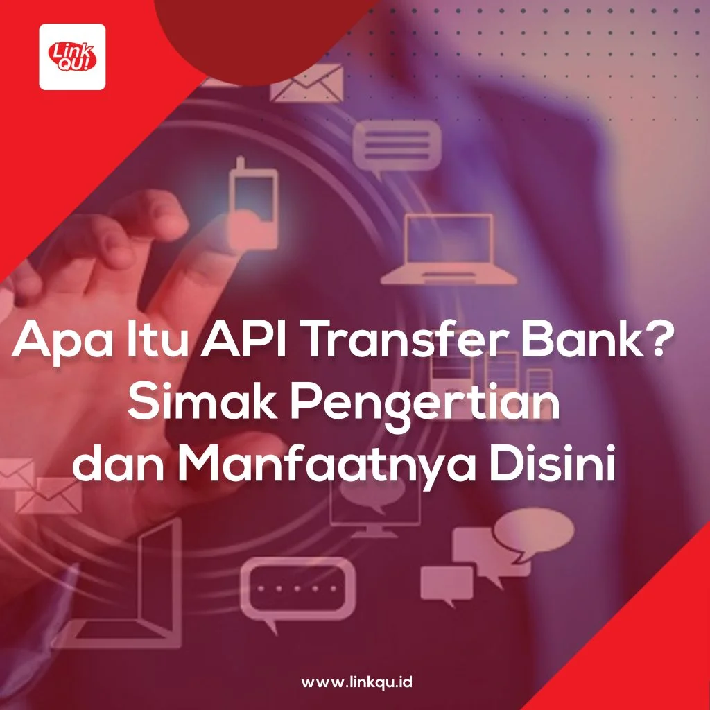 apa itu api transfer bank