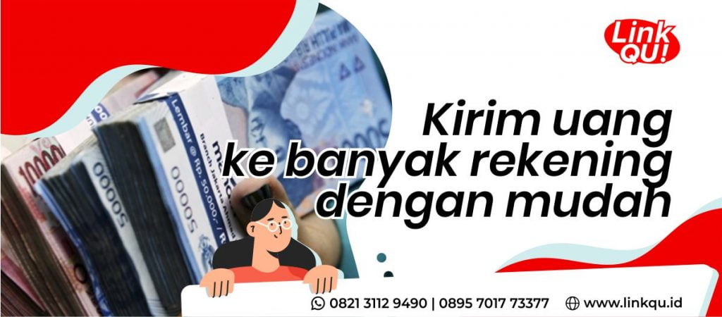 LinkQu - Kirim uang ke banyak rekening