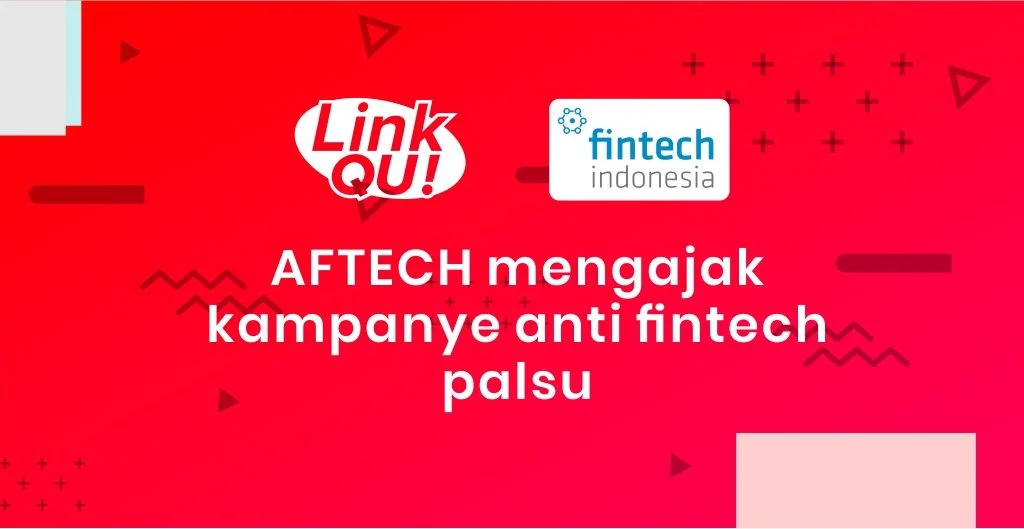kampanye anti fintech palsu - linkQU
