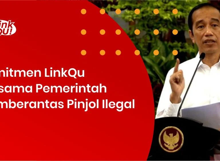 Komitmen LinkQu Bersama Pemerintah Memberantas Pinjol Ilegal