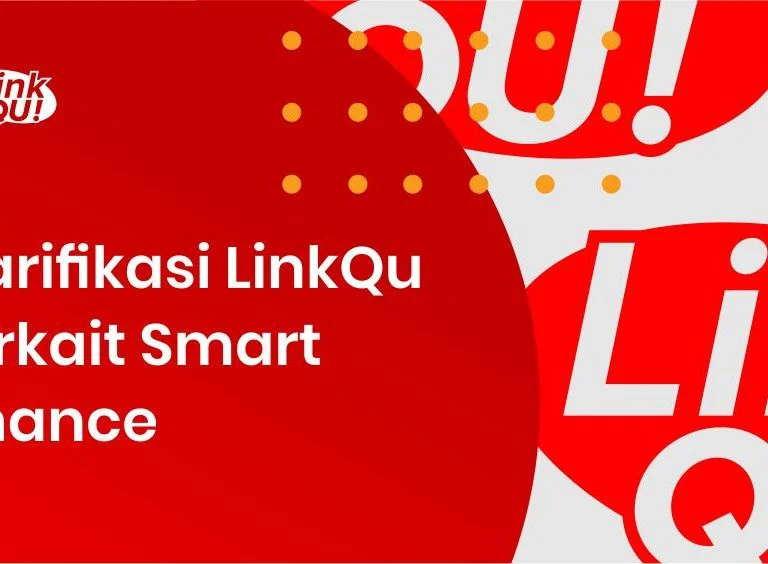 Klarifikasi LinkQu terkait Smart Finance