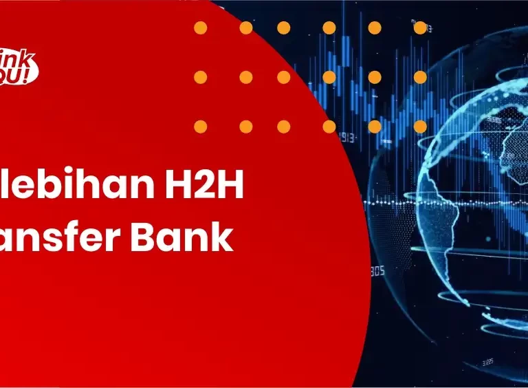 Kelebihan H2H Transfer Bank