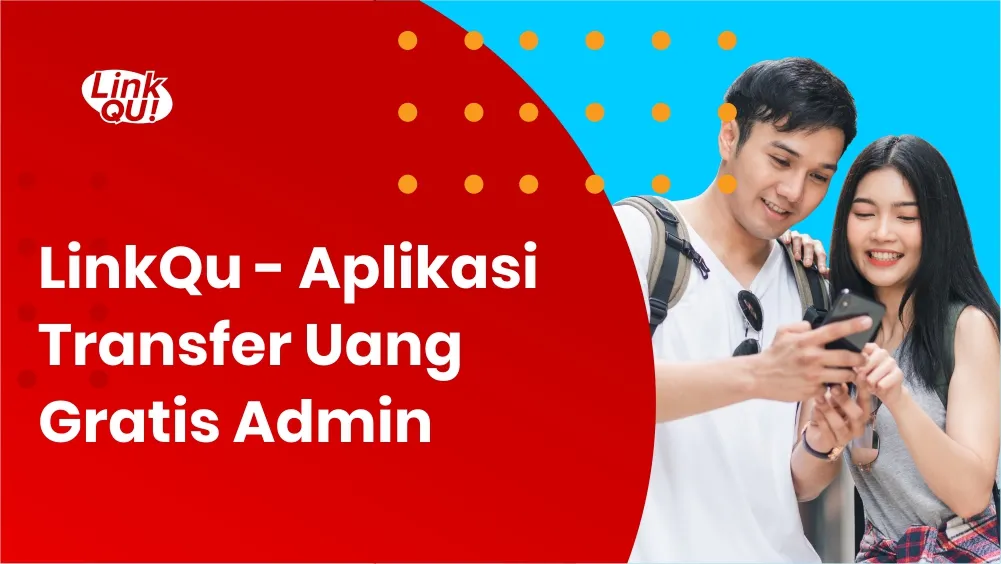 Linkqu - Aplikasi Transfer Uang Gratis Admin