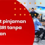 syarat pinjaman bank bri tanpa jaminan untuk usaha