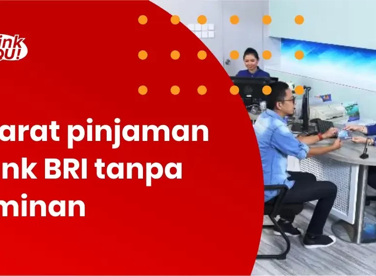 syarat pinjaman bank bri tanpa jaminan untuk usaha