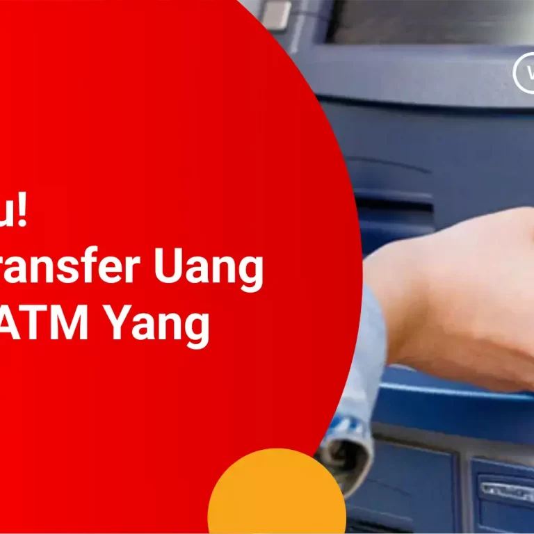Cara Transfer Uang Lewat ATM