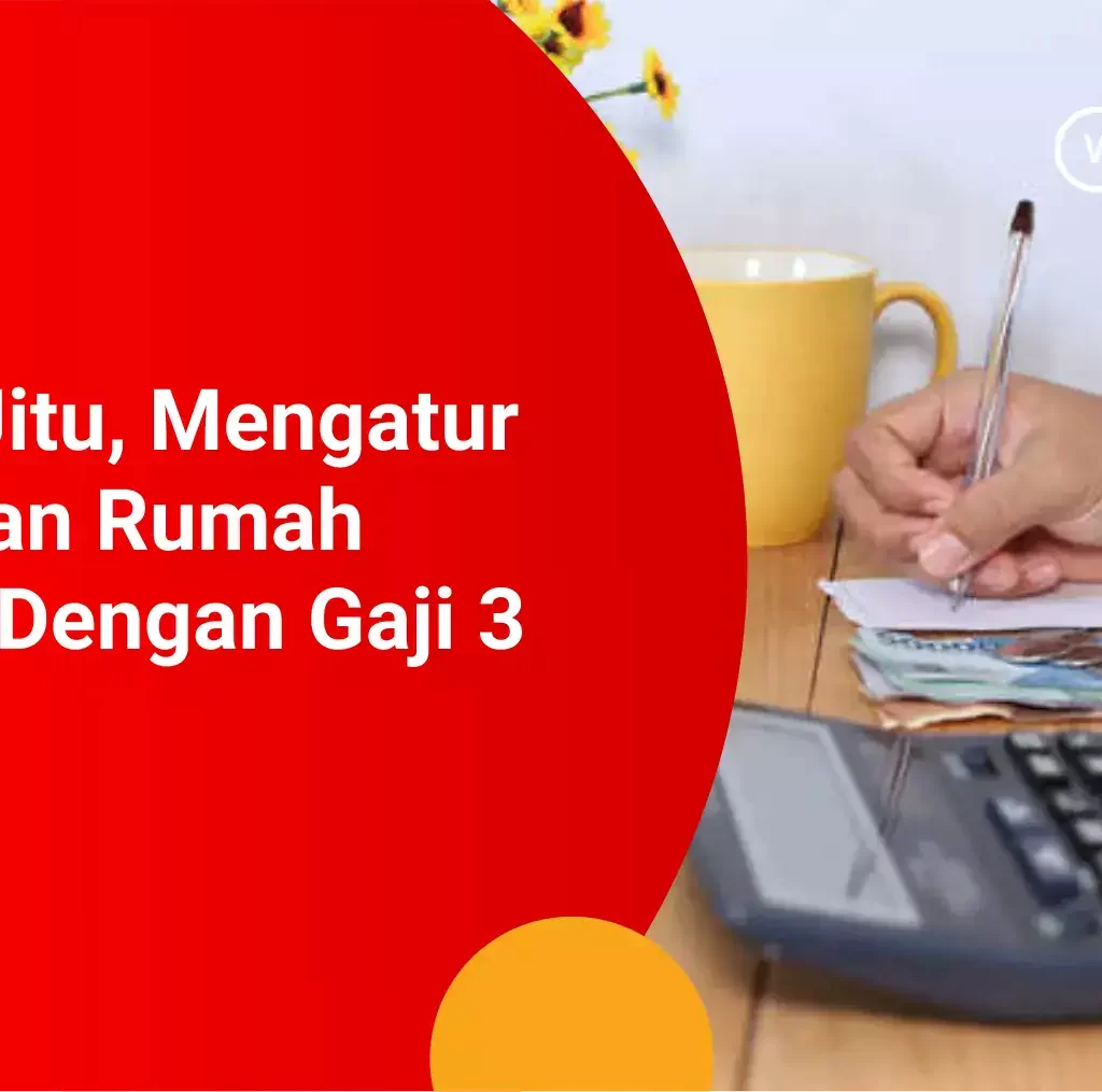 Cara Mengatur Keuangan Rumah Tangga Dengan Gaji 3 Juta