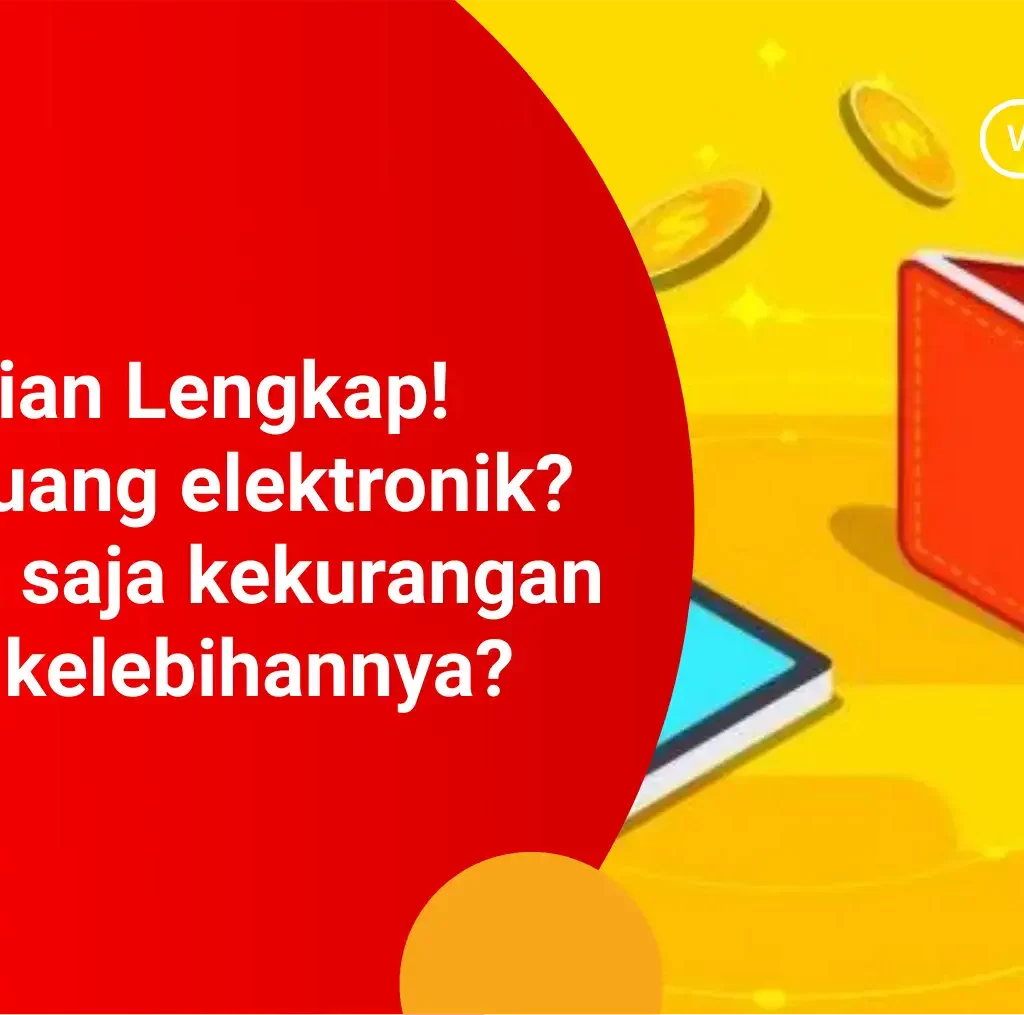 pengertian uang elektronik