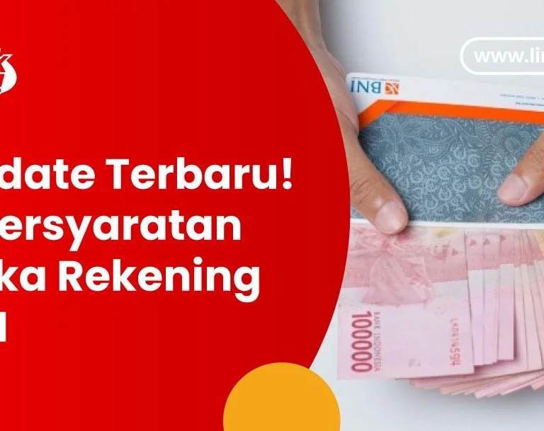 3 Persyaratan Buka Rekening BNI