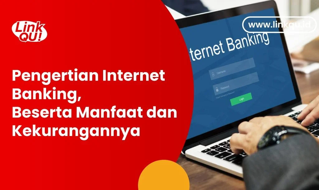 Pengertian Internet Banking