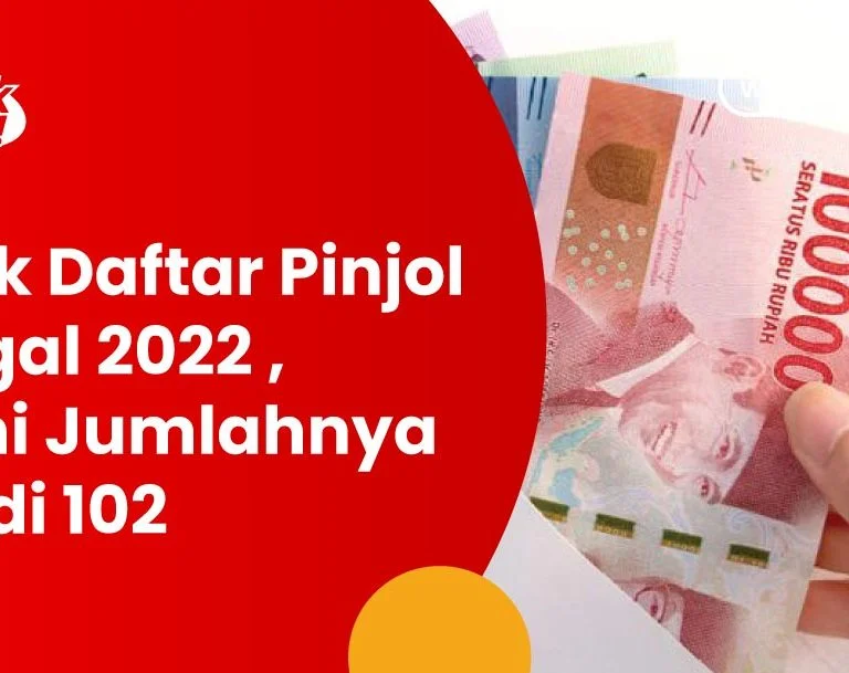 Kini Jumlahnya Jadi 102, Cek Daftar Pinjol Legal 2022