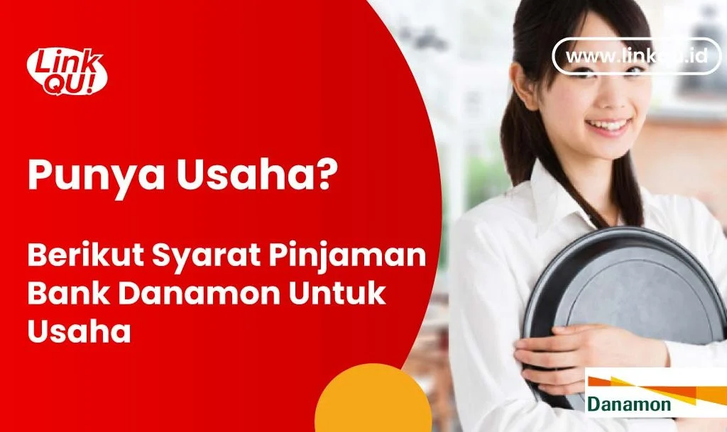 shopeepay Persyaratan Pinjaman Bank Danamon Untuk Usaha