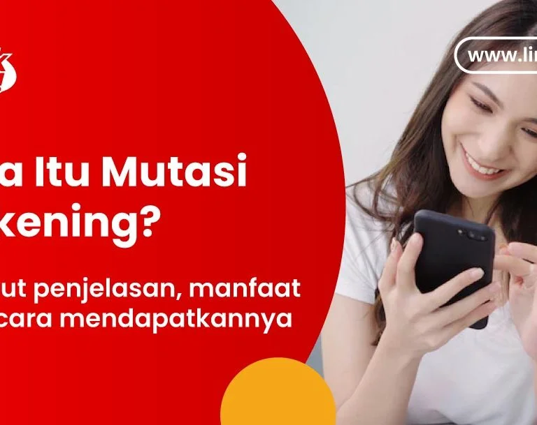 Apa Itu Mutasi Rekening? Berikut penjelasan, manfaat dan cara mendapatkannya
