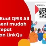 Cara buat QRIS All Payment dengan LinkQu