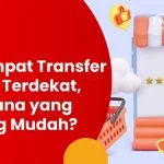 tempat transfer uang terdekat
