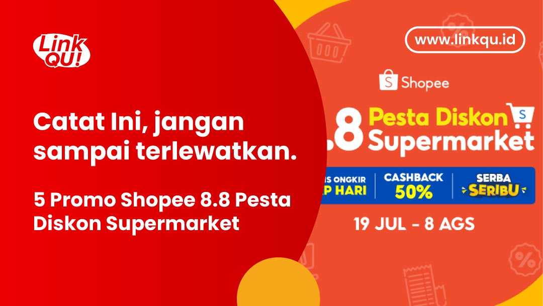 Shopee 8.8 Pesta Diskon Supermarket 2022
