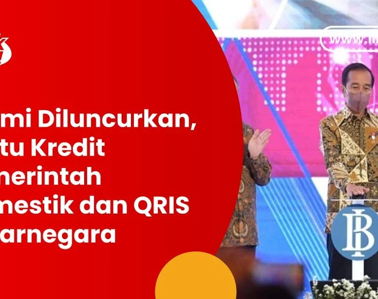 Resmi Diluncurkan, Kartu Kredit Pemerintah Domestik dan QRIS Antarnegara