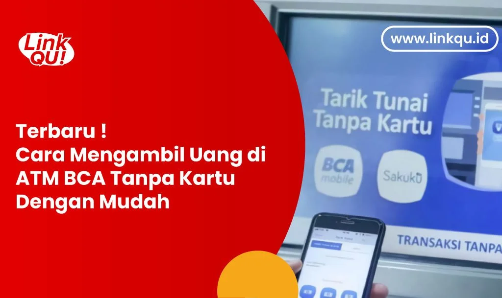 Payment Gateway Indonesia Cara mengambil uang di ATM BCA tanpa kartu