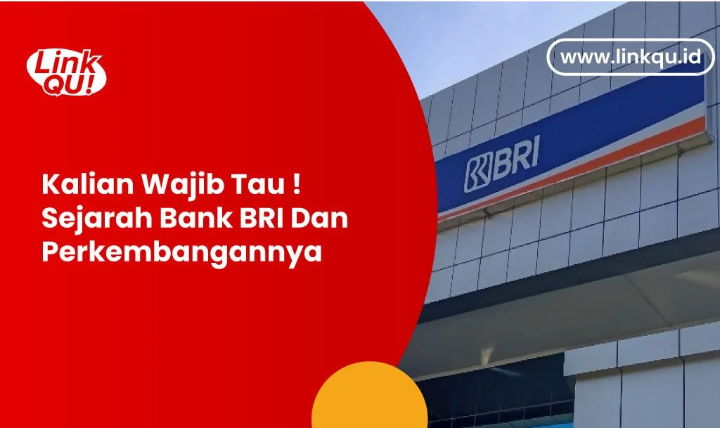 Biaya rendah kirim uang Kalian Wajib Tau ! Sejarah bank BRI Dan Perkembangannya