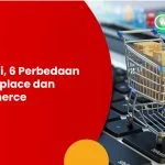 Ketahui, 6 Perbedaan Marketplace dan Ecommerce
