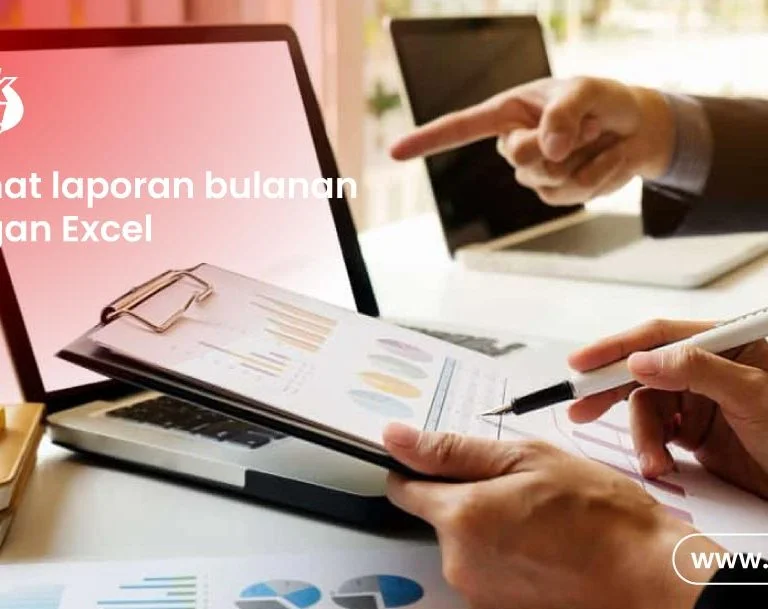 Contoh Format Laporan Keuangan Bulanan Excel untuk Bisnis Anda
