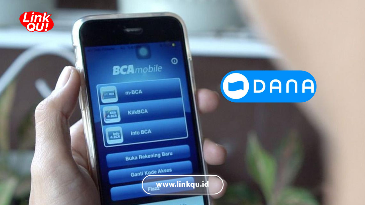 Transfer M-Banking BCA ke Dana? Ini Dia Cara Mudahnya!