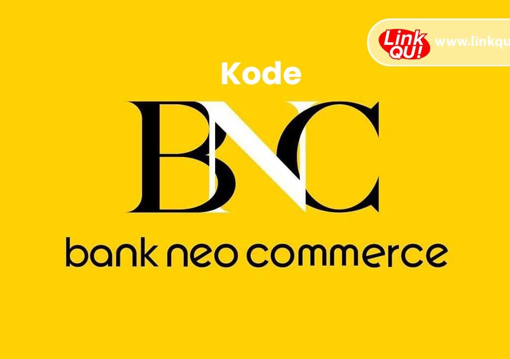 Kode Bank Neo Commerce (BNC) untuk Transaksi