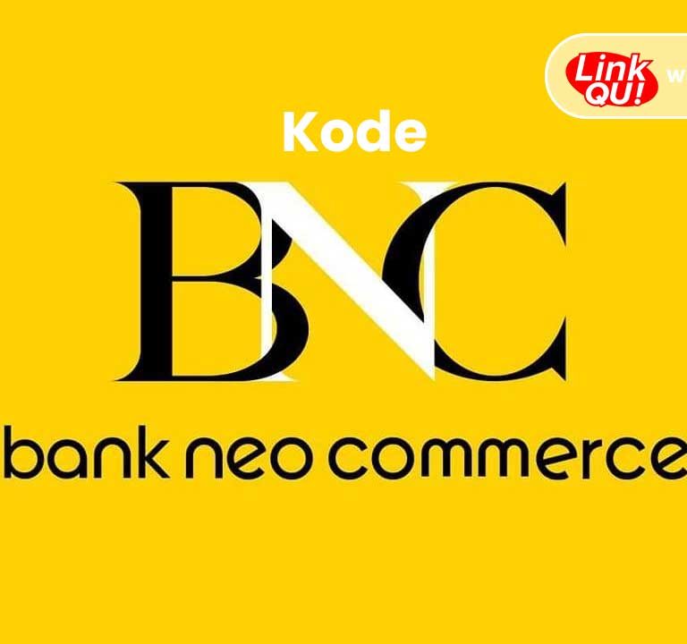 Kode Bank Neo Commerce (BNC) untuk Transaksi